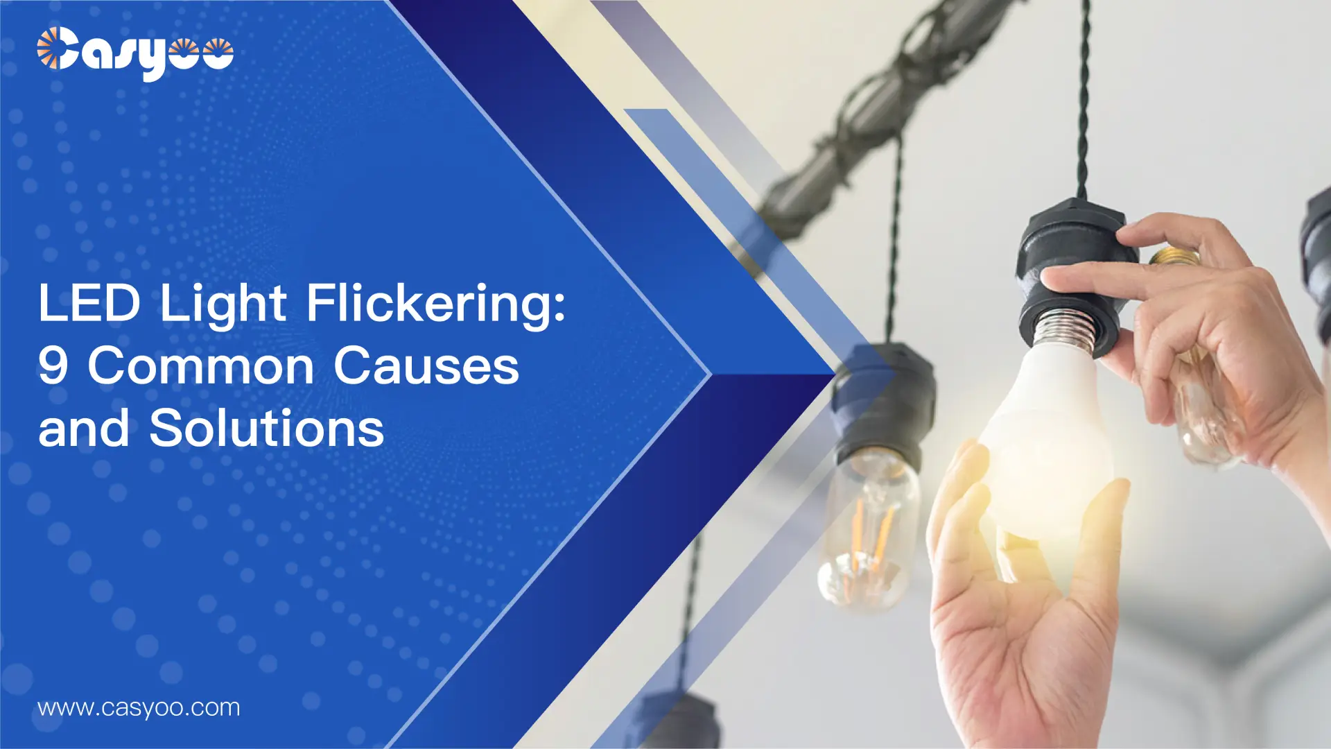 LED Light Flickering: 9 Common Causes and Solutions