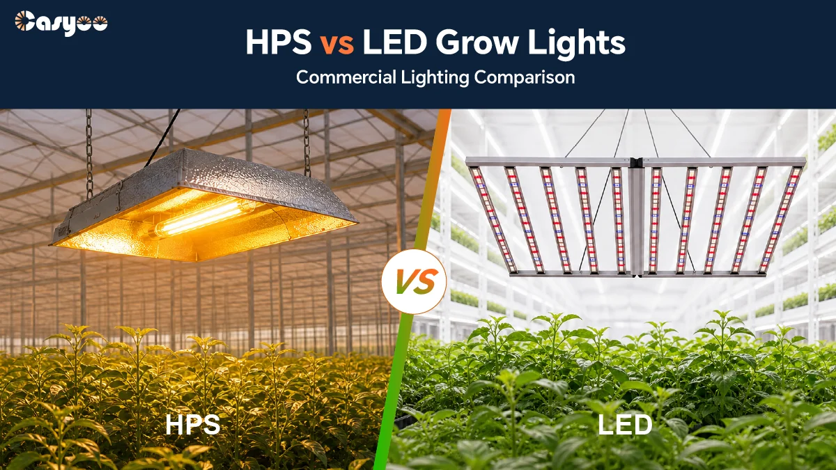 HPS vs LED grow lights comparison for commercial cultivation